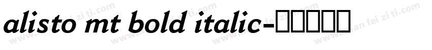 alisto mt bold italic字体转换